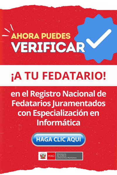 Ahora puedes verificar a tu Fedatario en el Registro Nacional de Fedatarios Juramentados con Especialización en Informática del Ministerio de Justicia y Derechos Humanos.